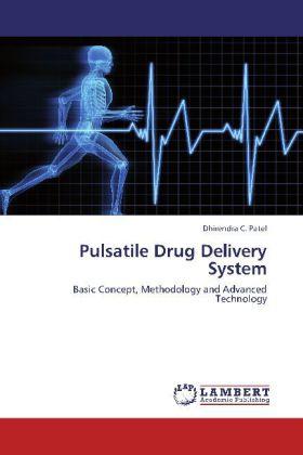 Produktbild Pulsatile Drug Delivery System (Deutsch, Dhirendra C. Patel, 2012)