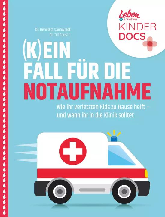 Produktbild Verknackst, verschluckt, verbrannt (Deutsch, Till Rausch, Benedict Sannwaldt, 2022)