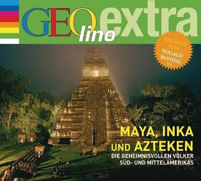 Produktbild Maya, Inka und Azteken - Die geheimnisvollen Völker Süd- und Mittelamerikas (Martin Nusch, Wigald Boning, Deutsch)