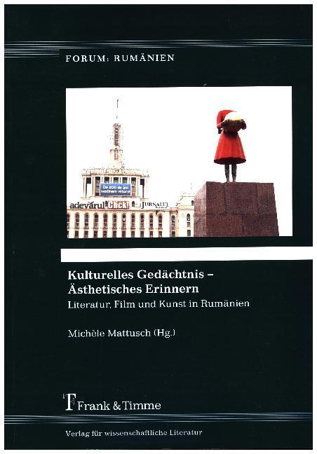 Produktbild Kulturelles Gedächtnis - Ästhetisches Erinnern (Michèle Mattusch, 2018)