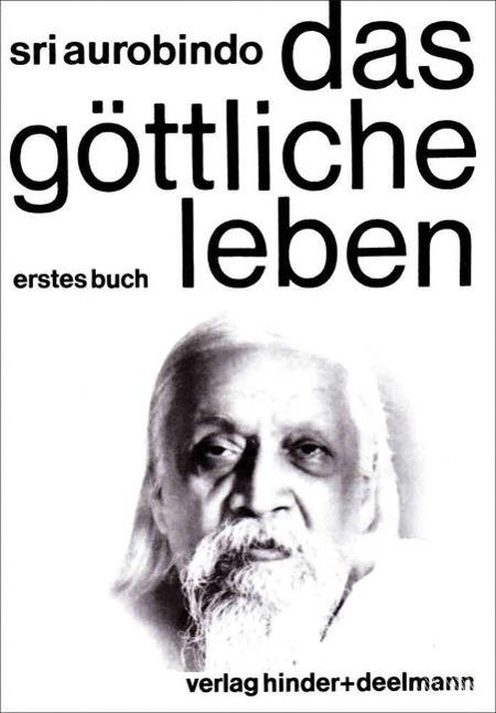 Actual product image Das Göttliche Leben. Zweites Buch, Teil 1 (German, Sri Aurobindo, 2002)