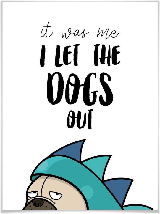 Produktbild Trenddeko I let the dogs out (30 x 40 cm)