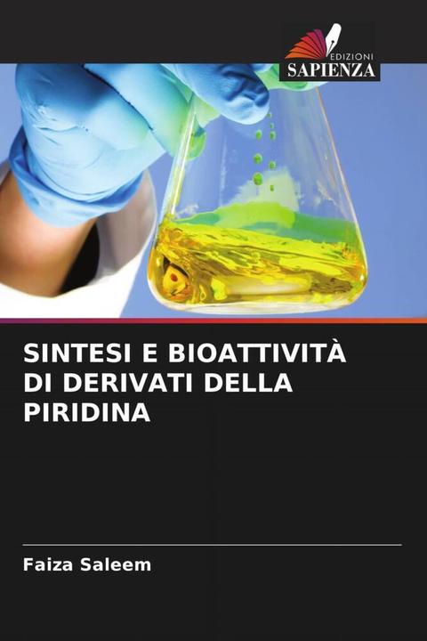 Actual product image Sintesi E Bioattività Di Derivati Della Piridina (Faiza Saleem, 2023)