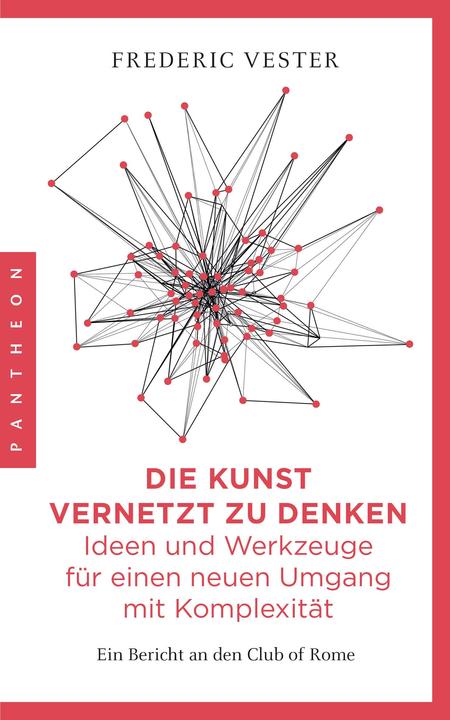 Image du produit Die Kunst vernetzt zu denken: Ideen und Werkzeuge für einen neuen Umgang mit Komplexität (Allemand, Frederic Vester, 2019)