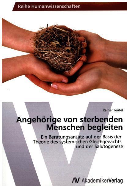 Actual product image Angehörige von sterbenden Menschen begleiten (German, Rainer Teufel, 2013)
