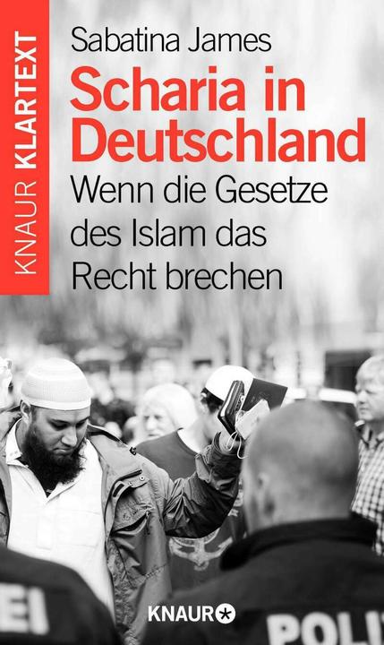 Produktbild Scharia in Deutschland (Deutsch, Sabatina James, 2015)