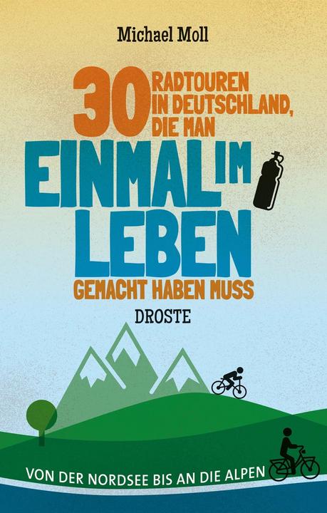 Immagine prodotto 30 Radtouren in Deutschland, die man einmal im Leben gemacht haben muss (Tedesco, Michael, Minorenne, 2022)