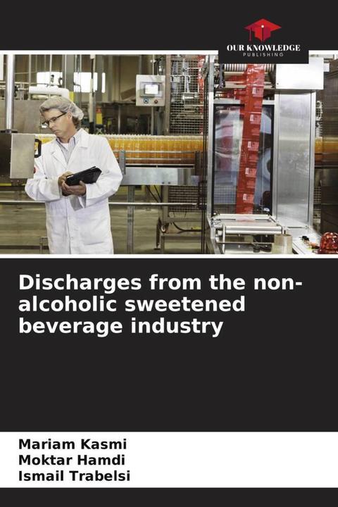 Immagine prodotto Discharges from the non-alcoholic sweetened beverage industry (Tedesco, Moktar Hamdi, Mariam Kasmi, Ismail Trabelsi, 2023)