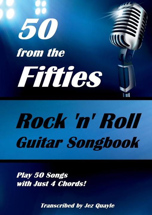 Image du produit 50 from the Fifties - Rock 'n' Roll Guitar Songbook (Anglais, Jez Quayle, 2021)