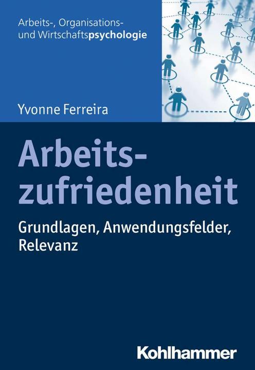 Image du produit Arbeitszufriedenheit (Allemand, Simone Kauffeld, Yvonne Ferreira, 2019)