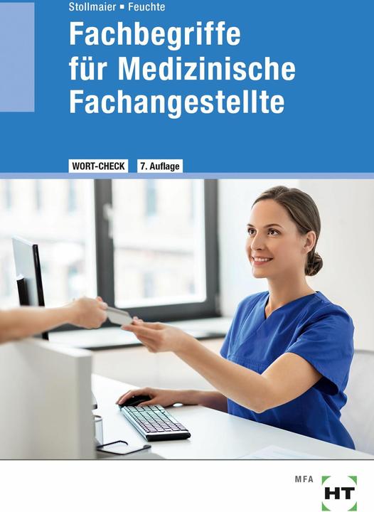 Produktbild Dr. Stollmaier:Fachbegriffe für Medizin (Deutsch, Christa Dr. Feuchte, Winfried Dr. Stollmaier, 2024)