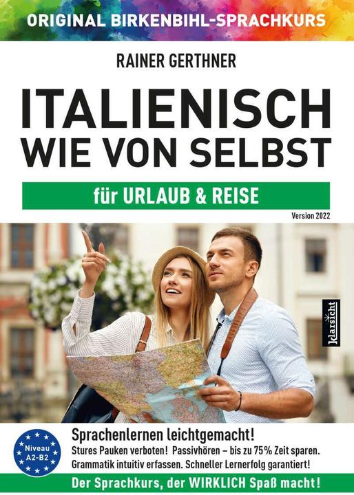Produktbild Italiano da solo per vacanze e viaggi (ORIGINAL BIRKENBIHL) (Italienisch, Rainer Gerthner, Original Birkenbihl Sprachkurs, Vera F. Birkenbihl, 2021)