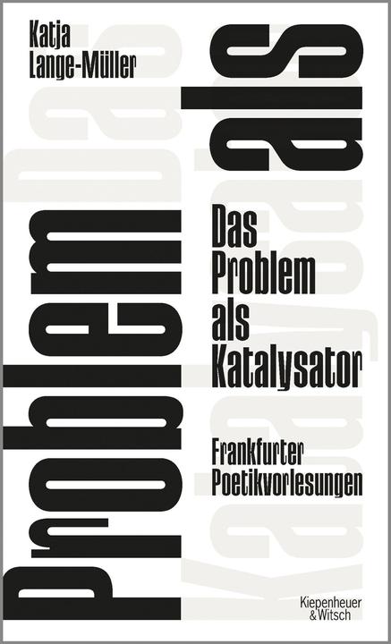 Actual product image The problem as a catalyst (Katja Lange-Müller, German)