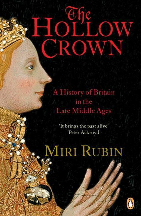 Image du produit The Hollow Crown (Anglais, Miri Rubin, 2006)