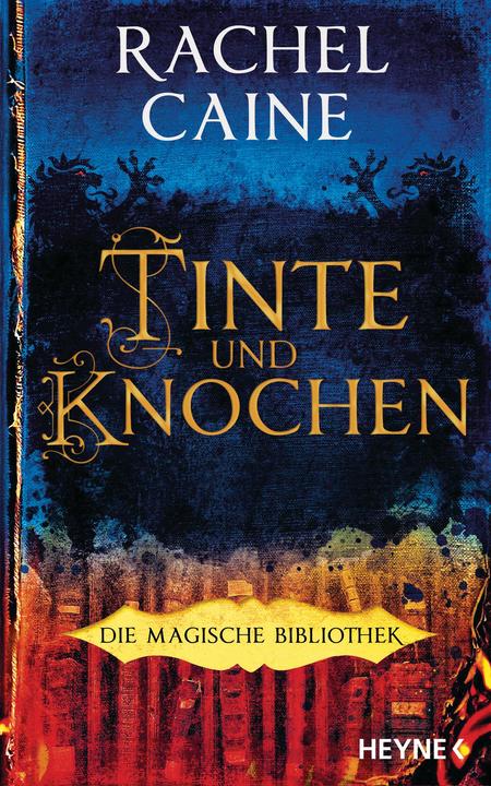 Produktbild Tinte und Knochen – Die Magische Bibliothek (Deutsch, Rachel Caine, 2023)