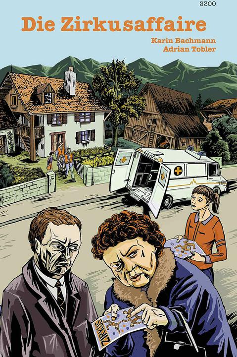 Die Zirkusaffäre (German, Karin Bachmann, Adrian Tobler, 2008)