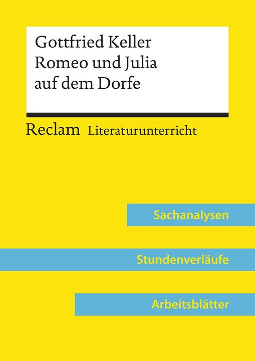 Produktbild Gottfried Keller: Romeo und Julia auf dem Dorfe (Lehrerband) (Deutsch, Bernd Völkl, 2019)