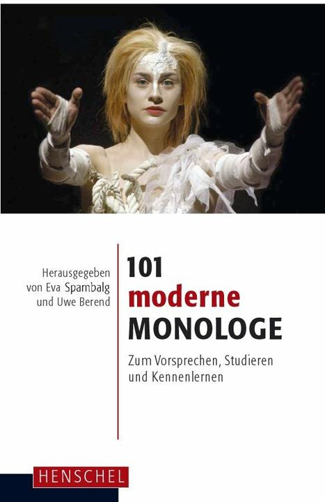 Produktbild 101 moderne Monologe (Deutsch, Eva Spambalg, Uwe Berend, 2018)