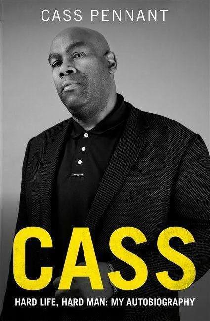 Produktbild Cass - Hard Life, Hard Man: My Autobiography (Englisch, Cass Pennant, 2023)