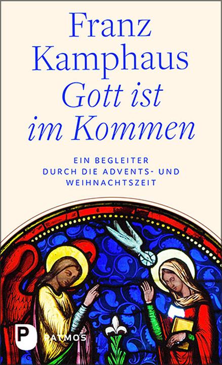 Produktbild Gott ist im Kommen (Deutsch, Franz Kamphaus, Heike Helmchen-Menke, 2022)