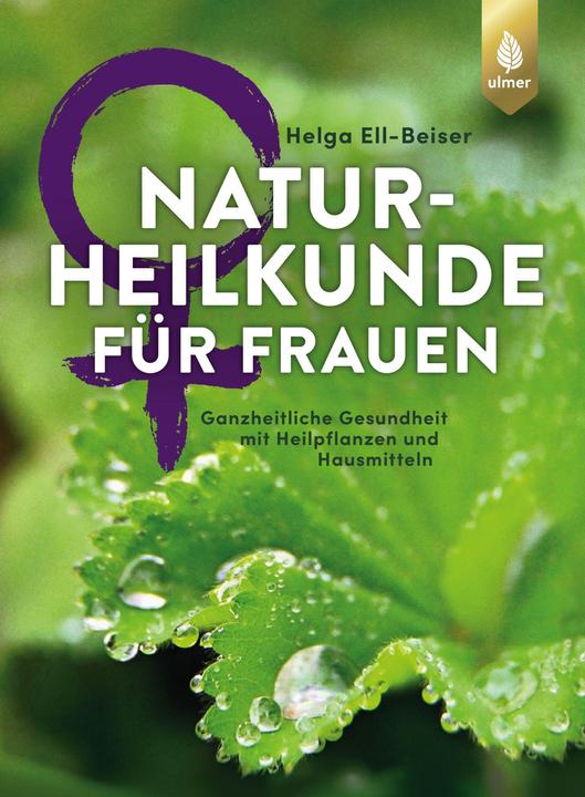 Immagine prodotto Naturheilkunde für Frauen (Tedesco, Helga Ell-Beiser, 2019)