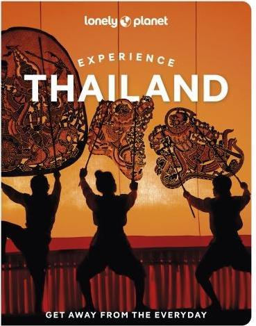 Produktbild Experience Thailand (Englisch, Chawadee Nualkhair, Amy Bensema, Megan Leon, Aydan Stuart, Barbara Woolsey, 2024)