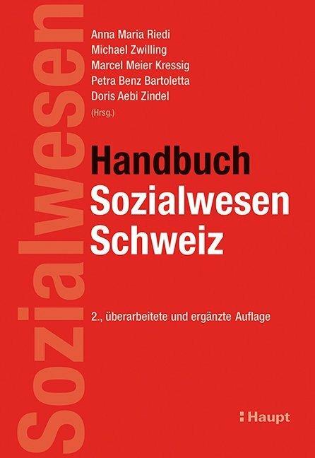 Actual product image Handbuch Sozialwesen Schweiz (German, Petra Benz Bartoletta, Doris Aebi Zindel, Anna Maria Riedi, Michael twin, Marcel Meier Kressig, 2015)