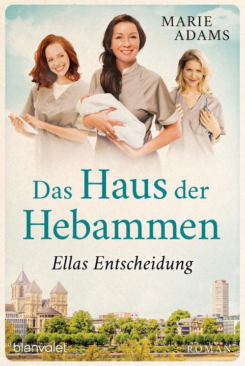 Produktbild Das Haus der Hebammen - Ellas Entscheidung (Deutsch, Marie Adams, 2022)