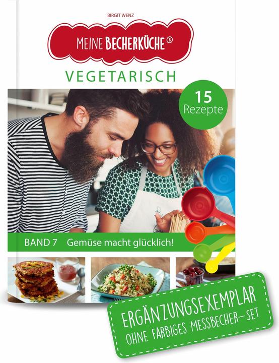 Produktbild Meine Becherküche - Vegetarisch (Deutsch, Birgit Wenz, 2018)