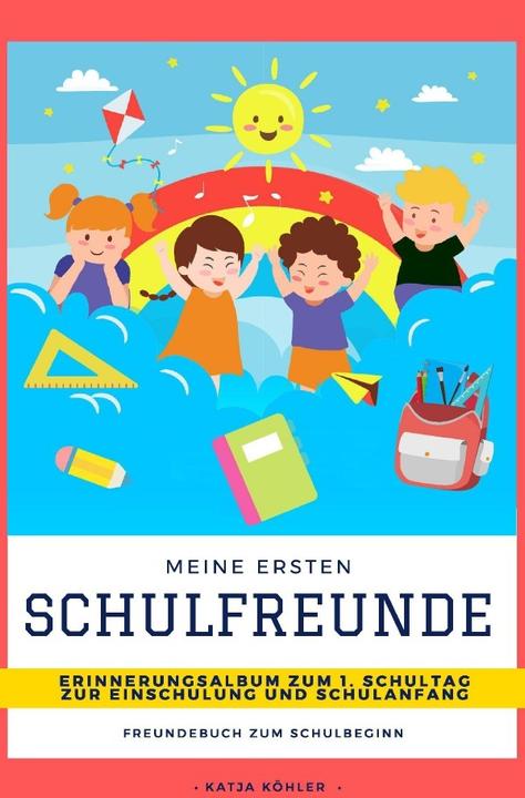 Köhler:My first school friends memories