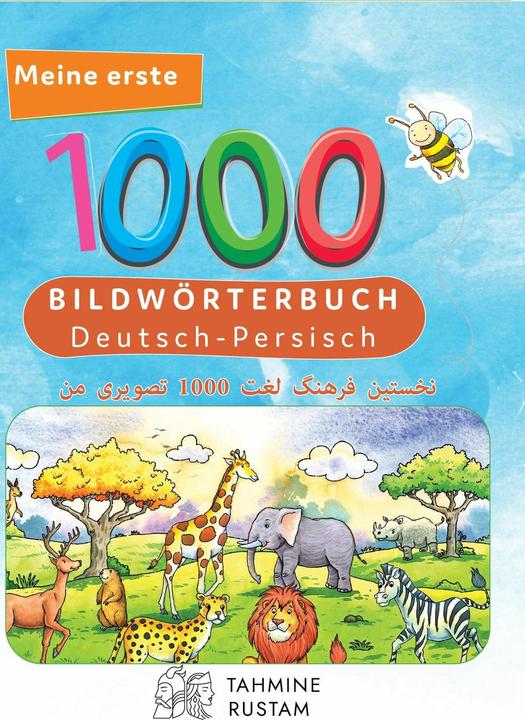 Actual product image Meine ersten 1000 Wörter Bildwörterbuch Deutsch-Persisch (German, Bambino publishing house, 2023)