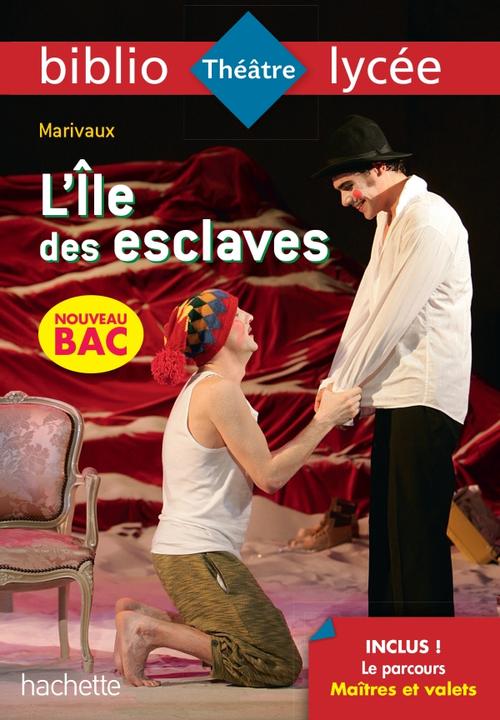 Produktbild L'île des esclaves (Französisch, Sylvie Beauthier, Marivaux, Isabelle de Lisle, 2019)
