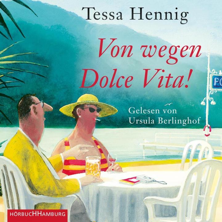 Produktbild Von wegen Dolce Vita! (Tessa Hennig, Deutsch)