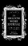 Immagine prodotto The Shadow Work Journal (Inglese, Keila Shaheen, 2024)