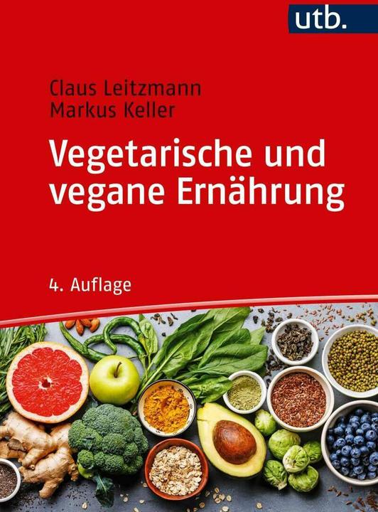 Produktbild Vegetarische und vegane Ernährung (Deutsch, Claus Leitzmann, Markus Keller, 2020)