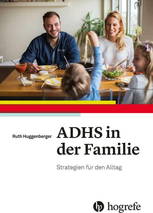 ADHS in der Familie (Allemand, Ruth Huggenberger, 2019)