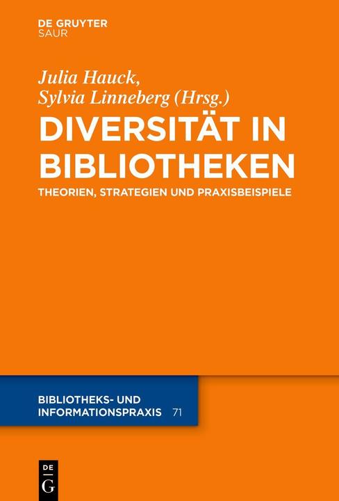 Produktbild Diversität in Bibliotheken (Deutsch, Julia Hauck, Sylvia Linneberg, 2021)