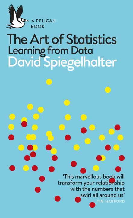 Produktbild Pelican The Art of Statistics (Englisch, David Spiegelhalter, 2020)