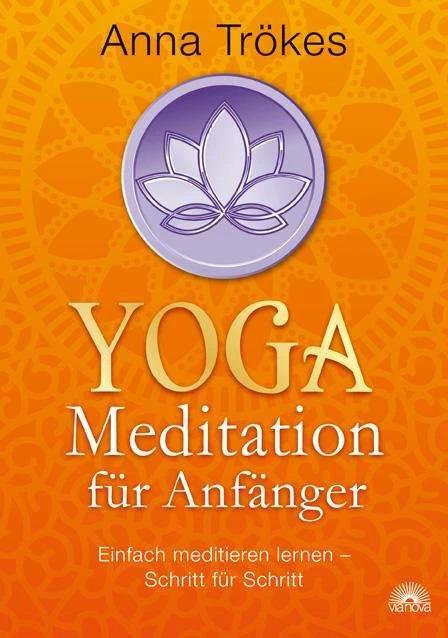 Actual product image Yoga-Meditation für Anfänger (German, Anna Trökes, 2010)
