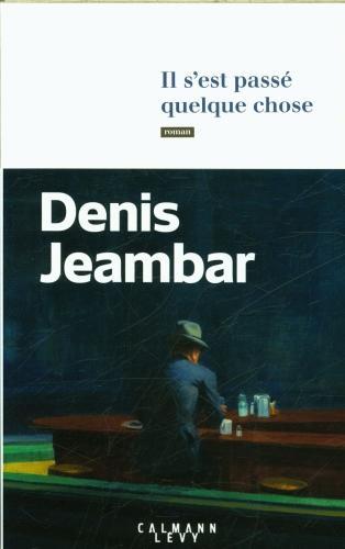 Immagine prodotto Il s'est passé quelque chose (Francese, Jeambar Denis, 2024)
