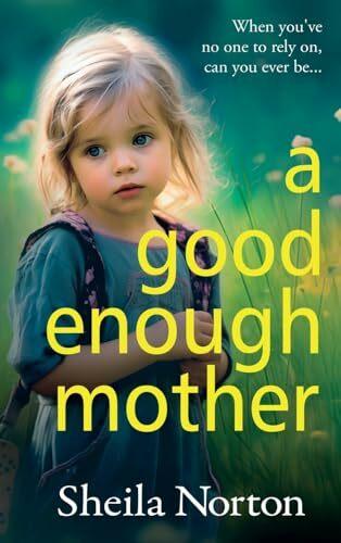 Immagine prodotto A Good Enough Mother (Inglese, Sheila Norton, 2024)
