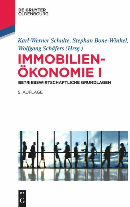 Actual product image Immobilienökonomie I (German, Stephan Bone-Winkel, Wolfgang Schäfers, Karl-Werner Schulte, 2015)
