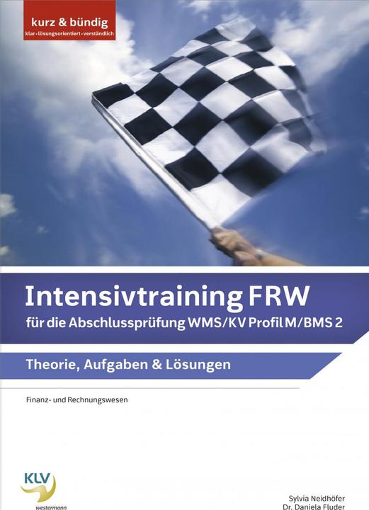 Actual product image Intensivtraining Finanz- und Rechnungswesen (FRW) / Intensivtraining FRW für die Abschlussprüfung (German, Sylvia Neidhöfer, 2020)