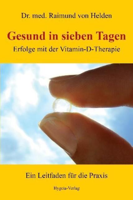 Produktbild Gesund in sieben Tagen (Deutsch, Raimund von Helden, 2015)
