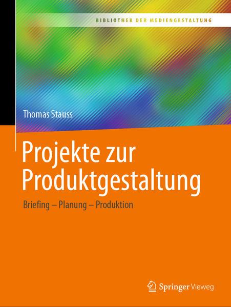 Produktbild Projekte zur Produktgestaltung (Deutsch, Stauss, 2022)