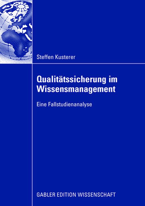 Produktbild Qualitätssicherung im Wissensmanagement (Deutsch, Steffen Kusterer, 2008)