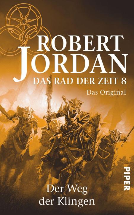 Das Rad der Zeit 8. Das Original (Deutsch, Robert Jordan)