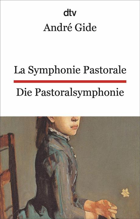 Produktbild La Symphonie Pastorale. Die Pastoralsymphonie (Deutsch, Französisch, André Gide, 2025)