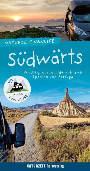 Produktbild Naturzeit vanlife: Südwärts (Deutsch, Stefanie Holtkamp, Andrea Bergmann, 2023)