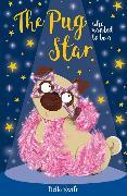 Immagine prodotto The Pug Who Wanted to be a Star (Inglese)